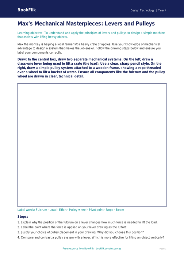 Free Levers And Pulleys Drawing Sheet | Year 4 Greater Depth | BookFlik worksheet preview — Design-Technology Levers And Pulleys