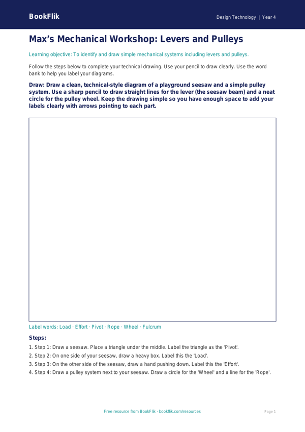 Free Levers And Pulleys Drawing Sheet | Year 4 Supported | BookFlik worksheet preview — Design-Technology Levers And Pulleys