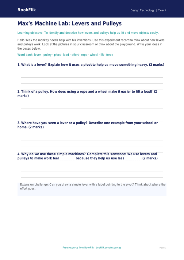 Free Levers And Pulleys Template | Year 4 Supported | BookFlik worksheet preview — Design-Technology Levers And Pulleys