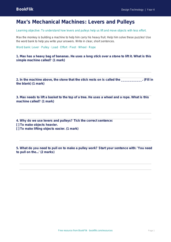 Free Levers And Pulleys Worksheet | Year 4 Supported | BookFlik worksheet preview — Design-Technology Levers And Pulleys