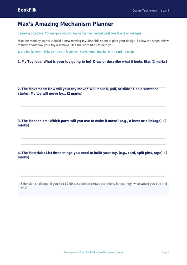 Free Mechanisms Template | Year 4 Supported | BookFlik worksheet preview — Design-Technology Mechanisms