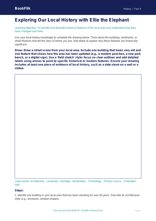 Free Local History Drawing Sheet | Year 4 Greater Depth | BookFlik worksheet preview — History Local History