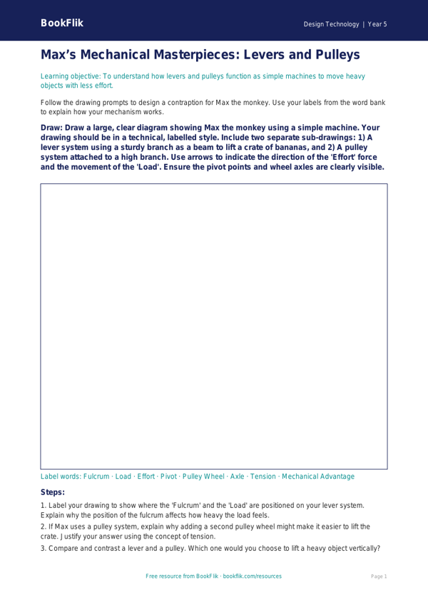 Free Levers And Pulleys Drawing Sheet | Year 5 Greater Depth | BookFlik worksheet preview — Design-Technology Levers And Pulleys