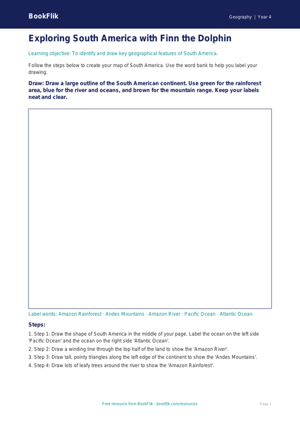 Free South America Drawing Sheet | Year 4 Supported | BookFlik worksheet preview — Geography South America
